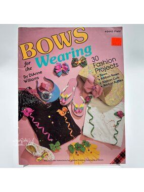 Bows For Wearing By Dianne Williams Craft Book 30 Fashion Projects Plaid